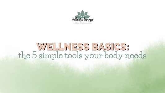 wellness basics