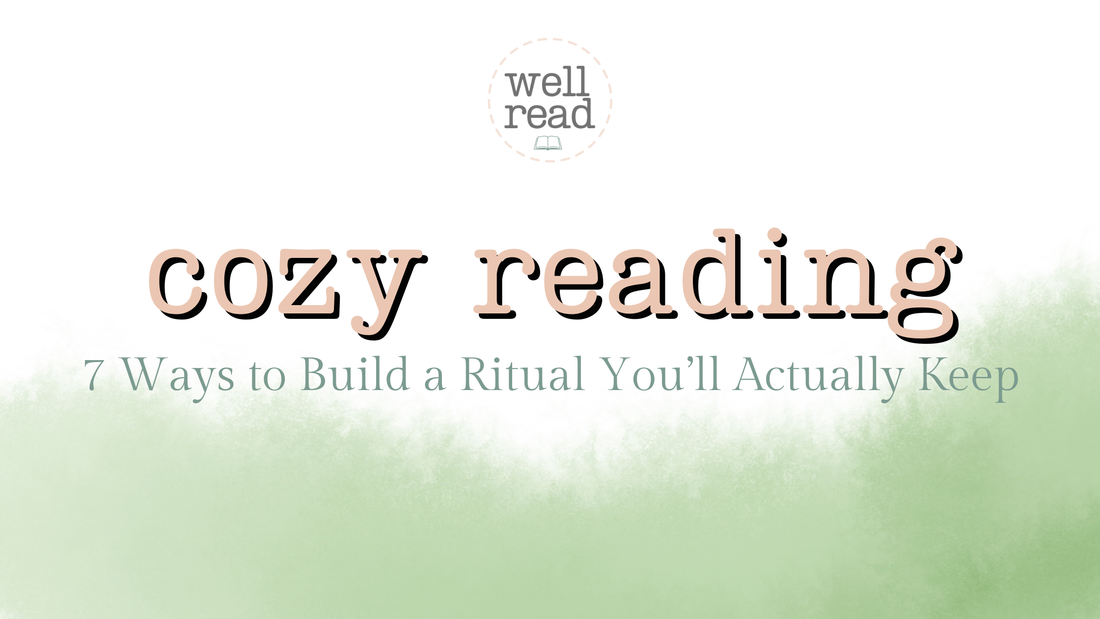 cozy reading, cozy reading ritual, ways to build a reading routine
