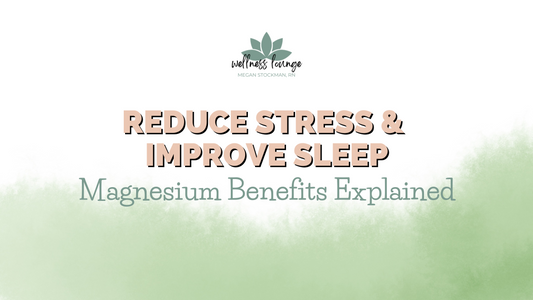 Reduce Stress & Improve Sleep: Magnesium Benefits Explained