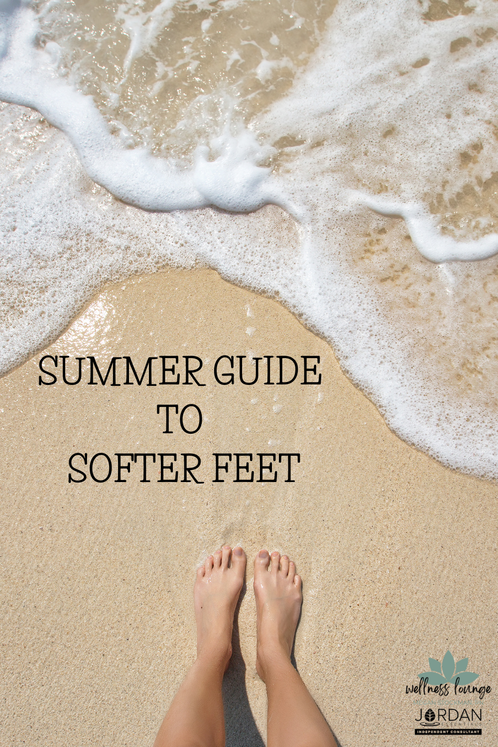 summer guide to softer feet