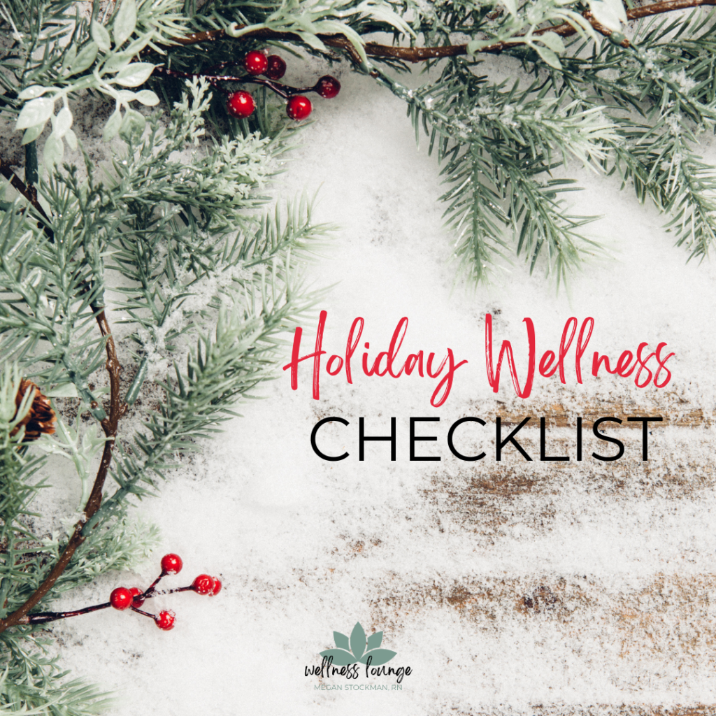 holiday wellness checklist, holiday wellness
