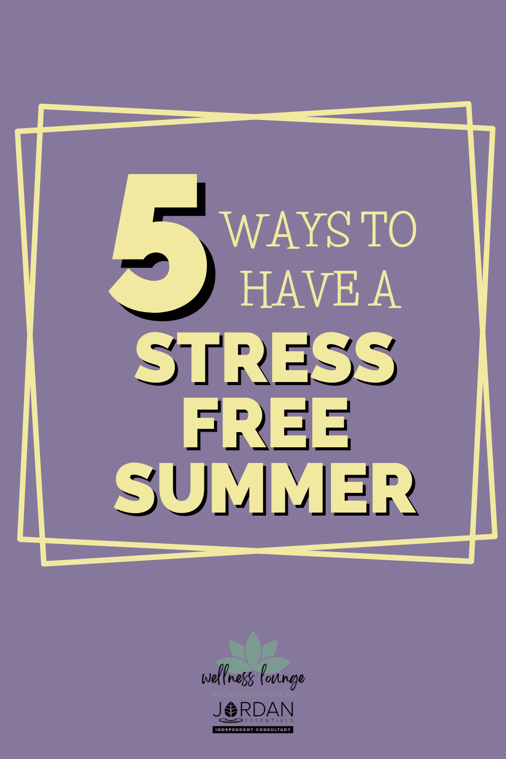 stress free summer