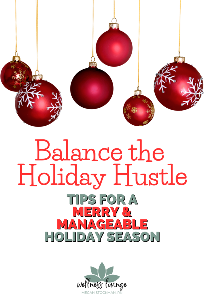 balance the holiday hustle